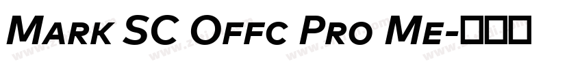 Mark SC Offc Pro Me字体转换 Mark SC Offc Pro Me字体转换